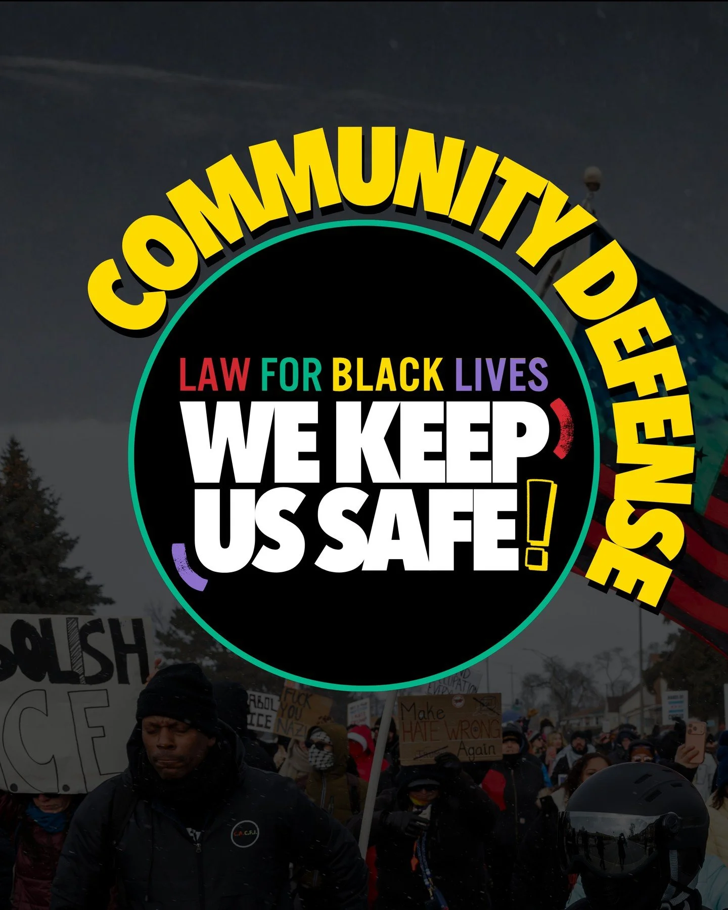 Law for Black Lives⁠
We Keep Us Safe: Community Defense⁠
⁠
As we continue to experience and bear witness to intense government repression, many people have been asking what &ldquo;can I do to keep myself, my loved ones and my community safe&rdquo;? F