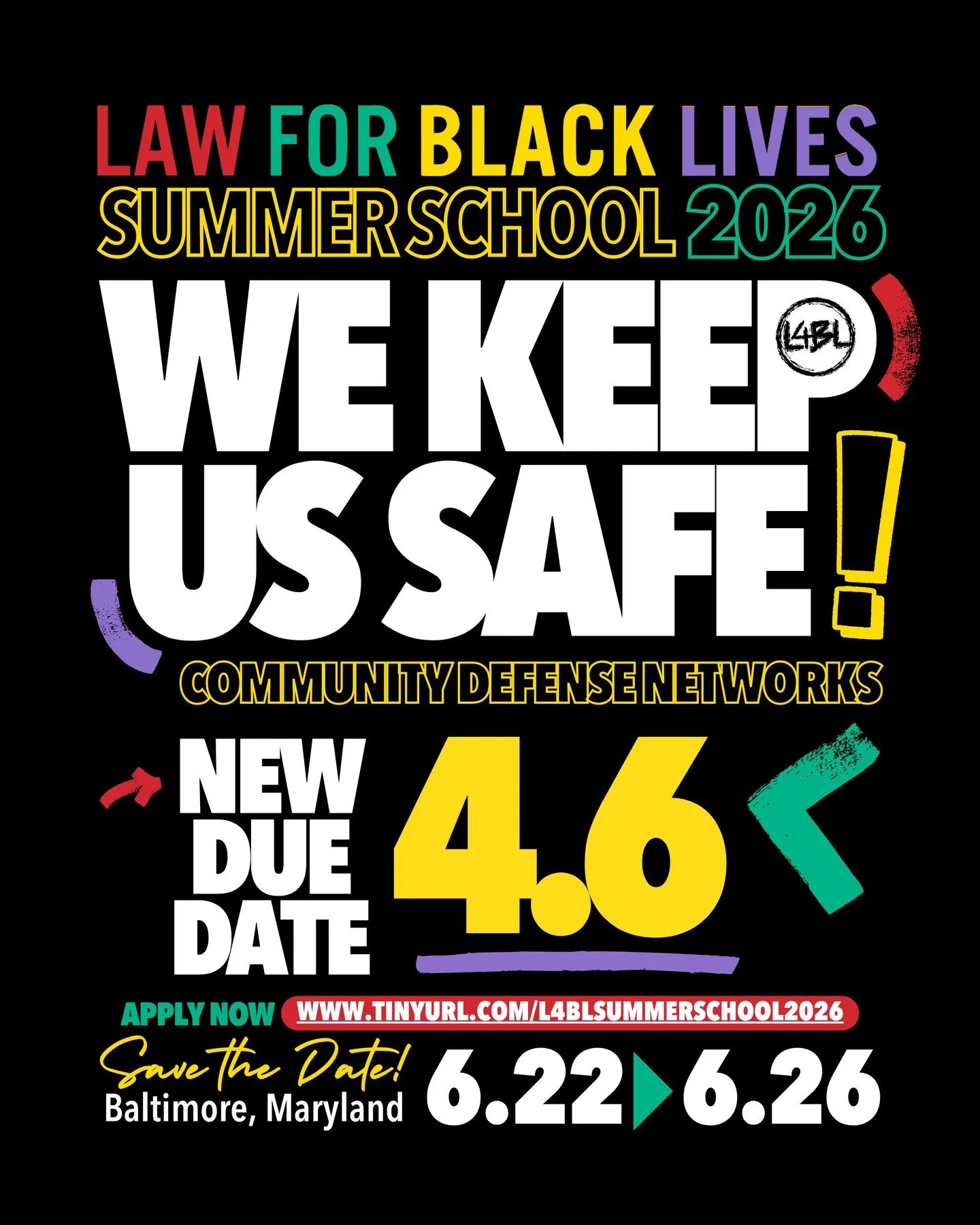 Application Deadline Extended to Monday, April 6th!⁠
⁠
L4BL SUMMER SCHOOL '26⁠
We Keep Us Safe: Community Defense Networks⁠
⁠TRAVEL + LODGING⁠ ON US!⁠ ⁠
⁠
Please note: this is not a conference or large group convening but a curated political educatio