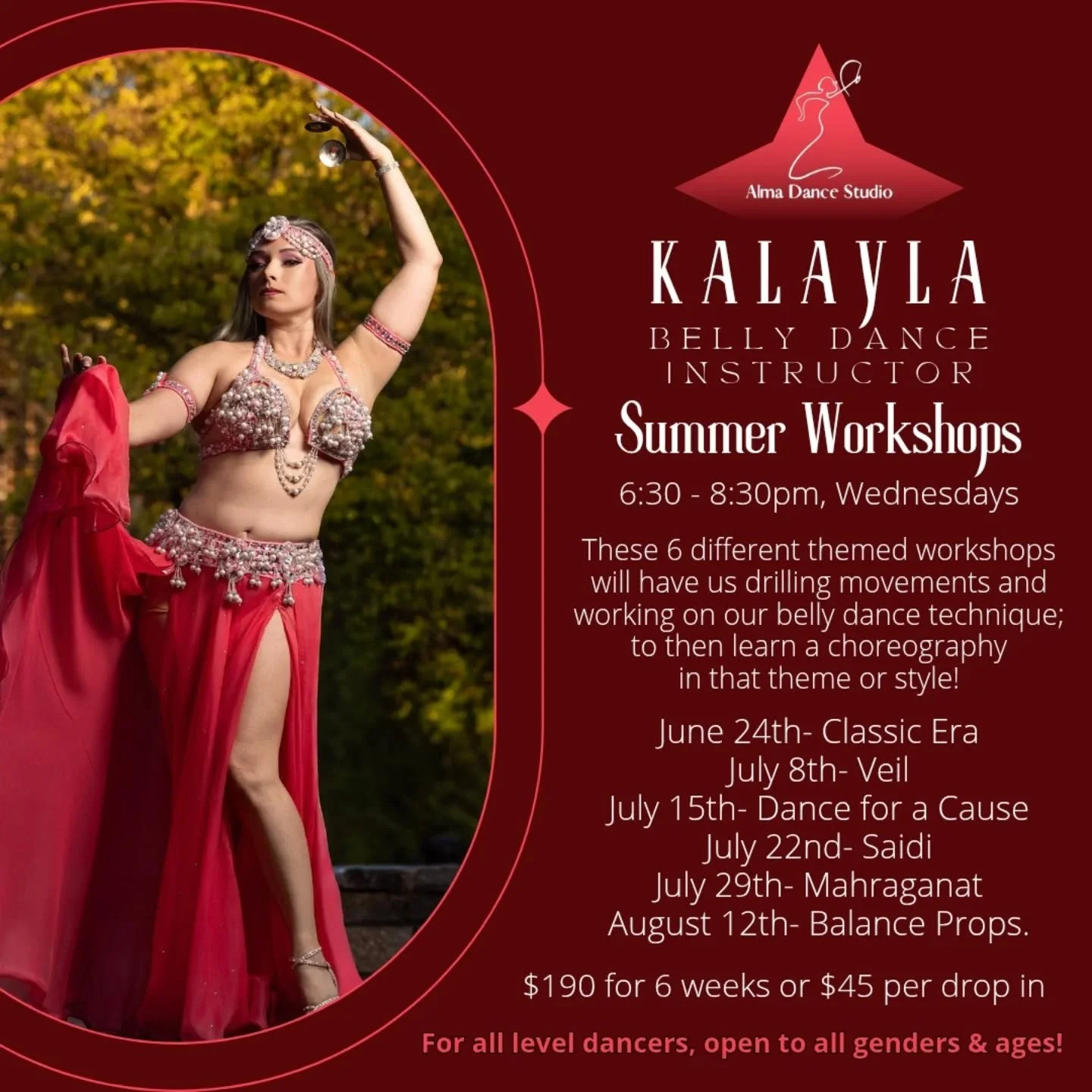 Summer is almost here!! Check out my website for a detailed description of each workshop and sign up there. 
$190 for Six 2 hour workshops
$45 per drop in
See you in the studio!
.
.
.
.
#almadancestudio #kalaylasessions #raqssharqi #bellydanceclasses