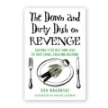 PRINT on BOOK Elle Canada August 15, 2012 Relationships: The Truth About Revenge Illawarra Mercury October 9, 2013 Rage turns into revenge: snapping after a break-up The Barr Code February 12, 2010 La Vengeance est un plat...