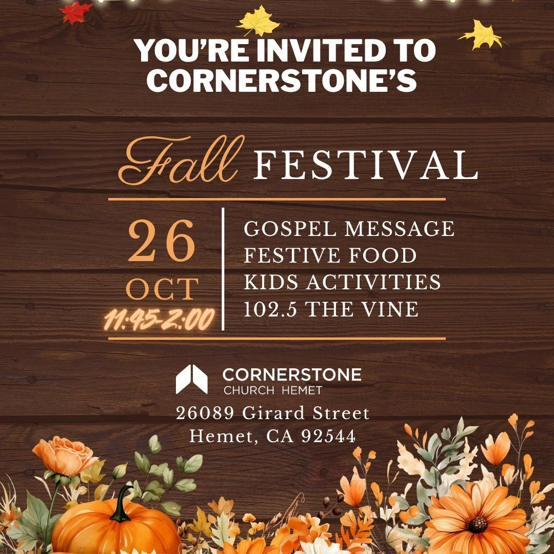 🍂 Come join us for our Cornerstone Fall Festival! October 26th 11:45-2:00! 🍂

Games for the kids, food, fun, &amp; fellowship! Fun for the whole family!