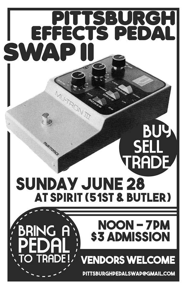 Pittsburgh Effects Pedal Swap II