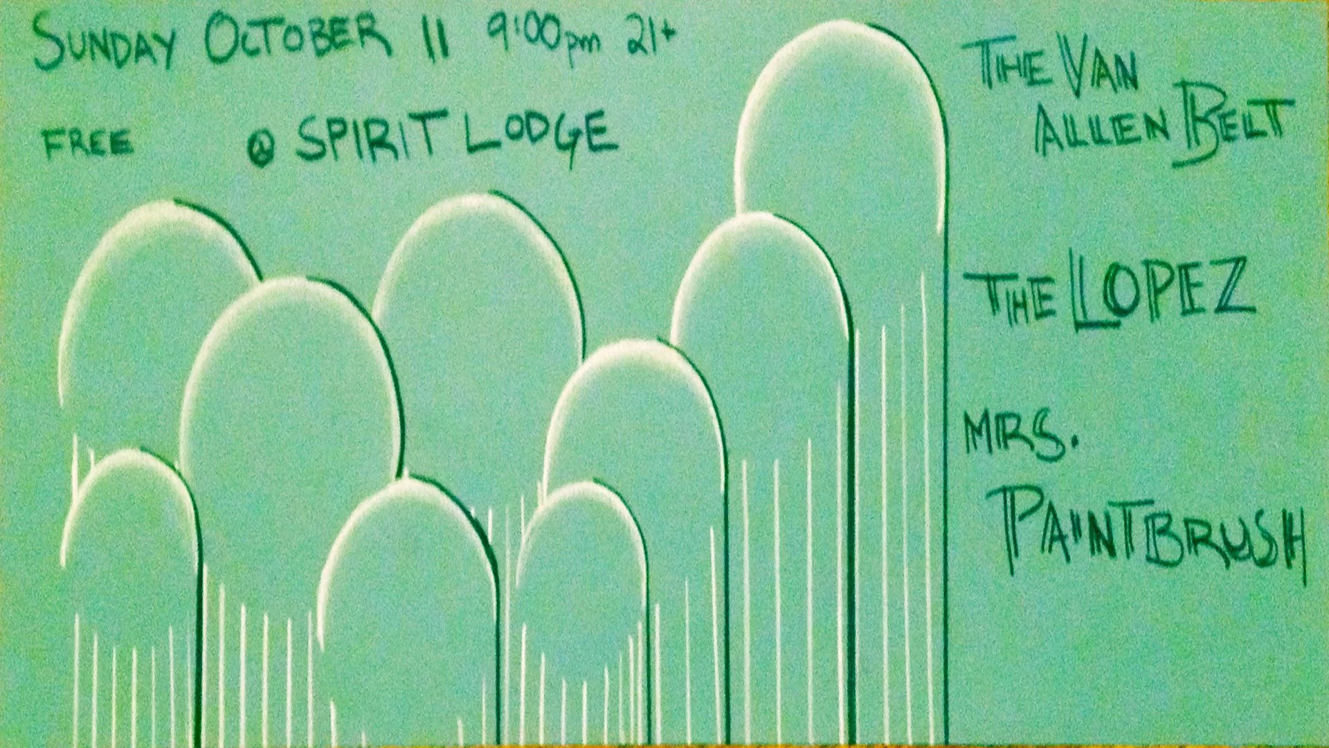 The Van Allen Belt/ The Lopez/ Mrs. Paintbrush