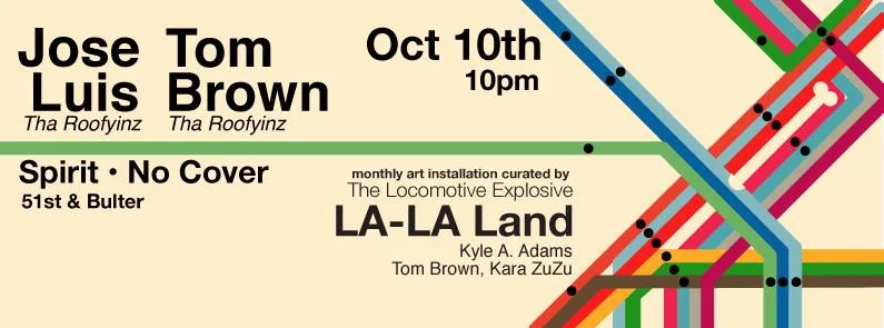 The Locomotive Explosive presents La-La-Land