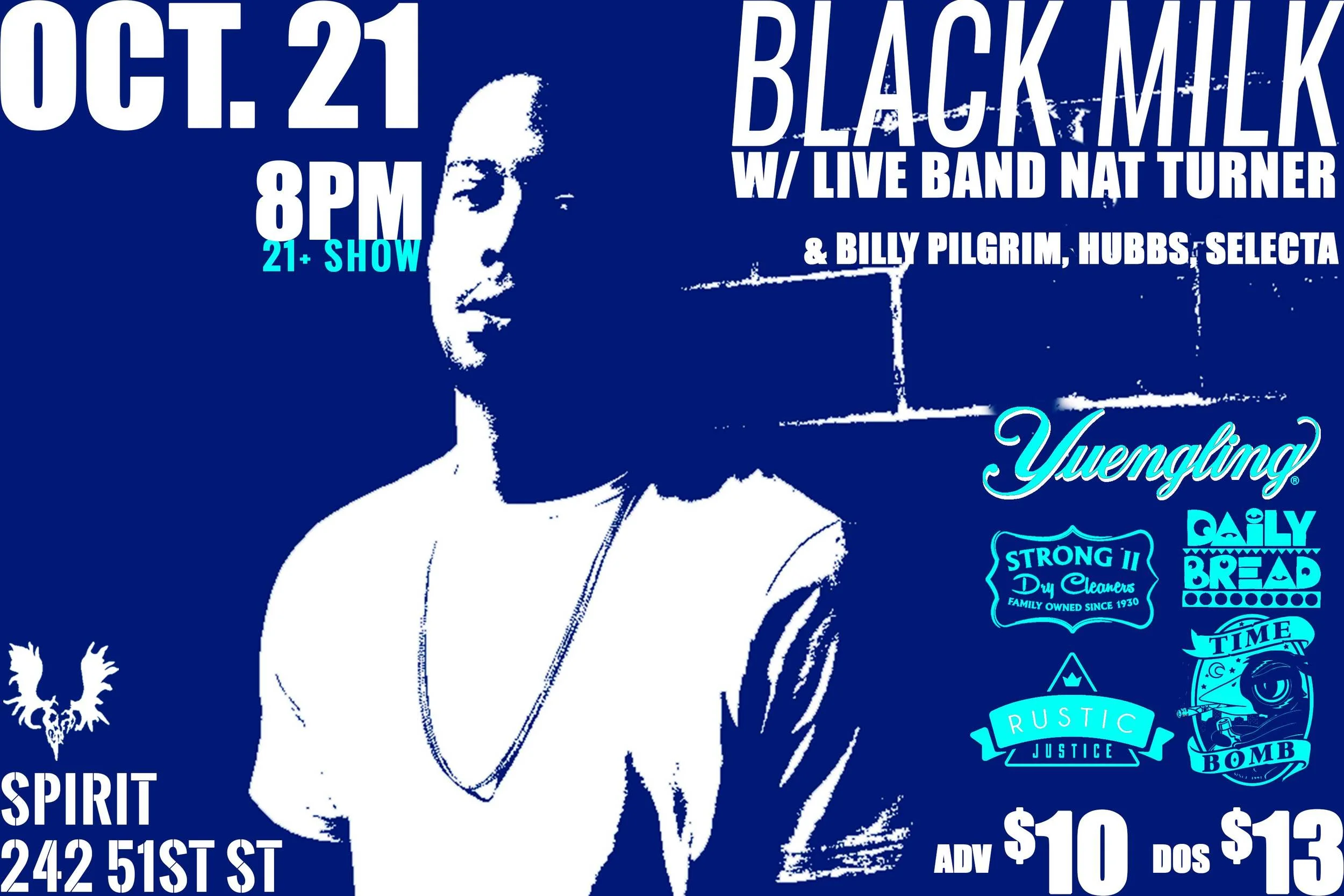 BLACK MILK w/ Nat Turner, Billy Pilgrim, Hubbs, SELECTA