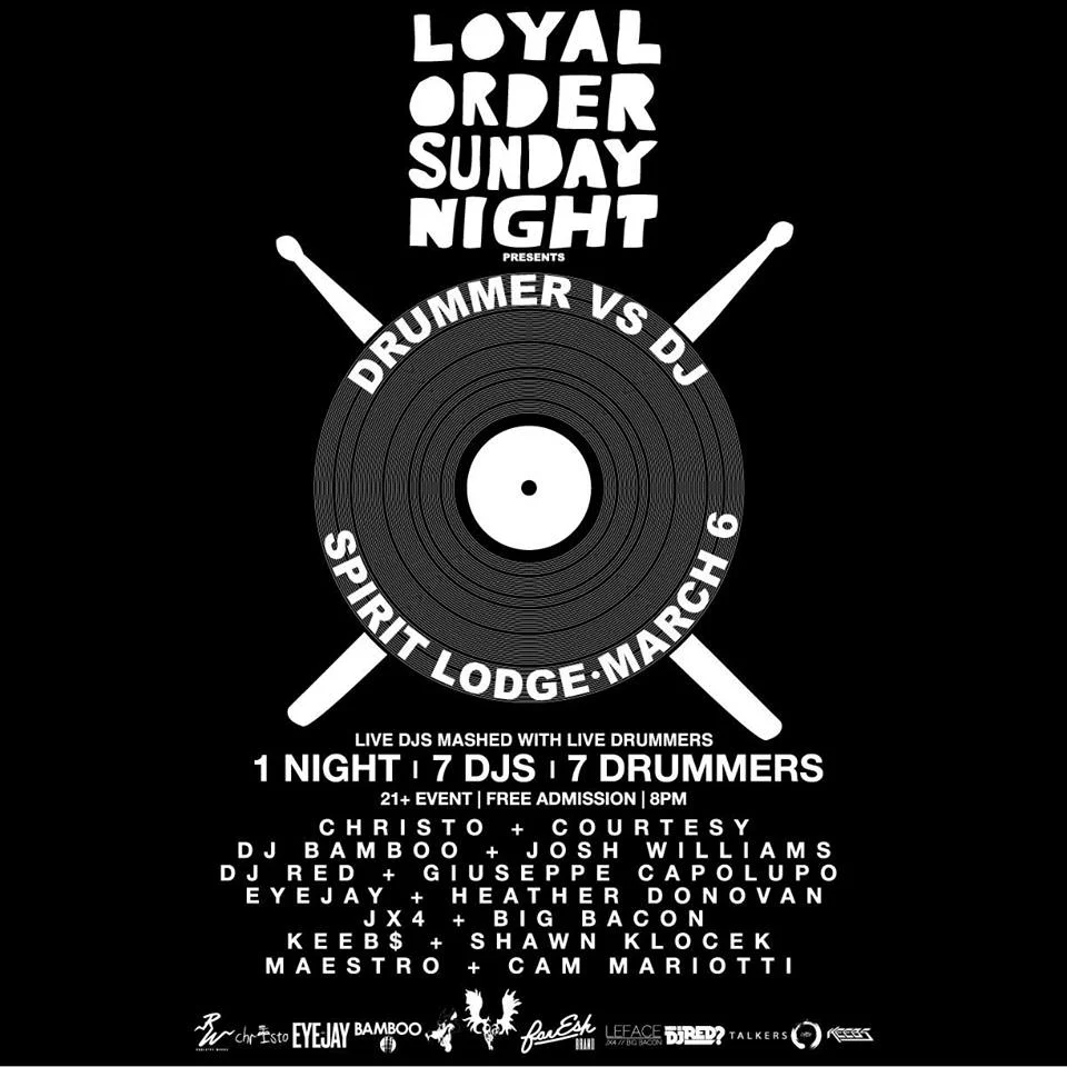 Loyal Order: Drummer vs. DJ