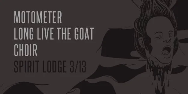 LONG LIVE THE GOAT w/ Motometer and Choir