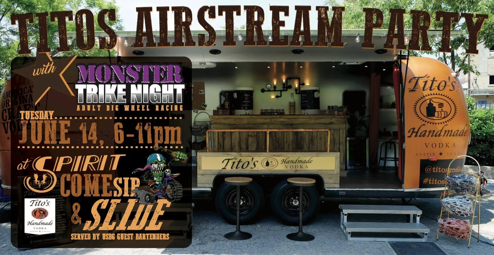 Tito's Airstream Party w/ Monster Trike Night