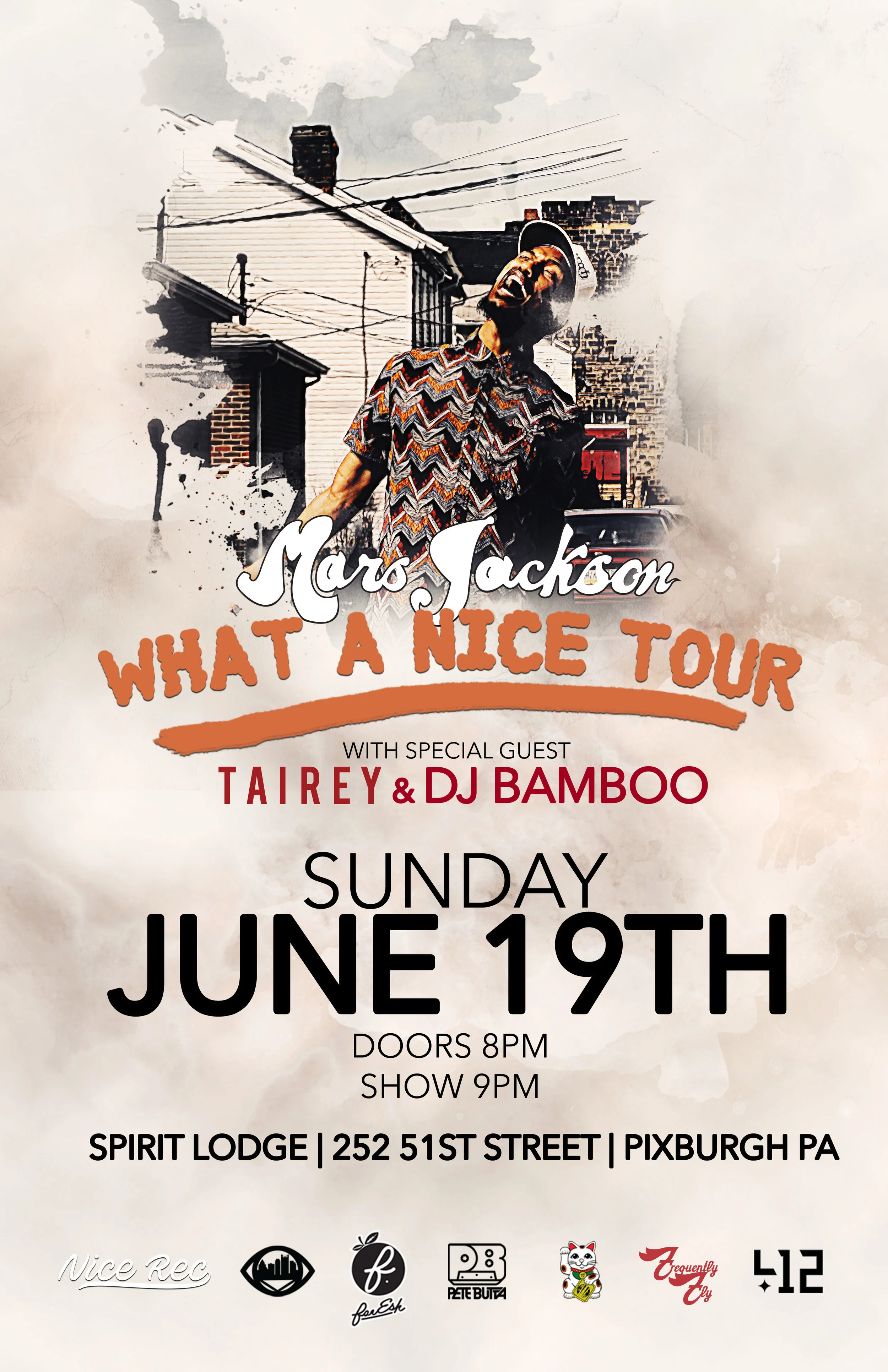Mars Jackson: "What A Nice Tour" Finale Show w/ Tairey & DJ Bamboo