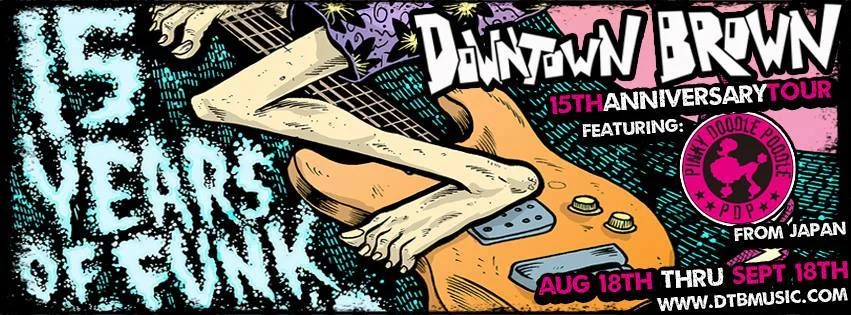 Downtown Brown w/ Super Fun Time Awesome Party Band & Only Flesh