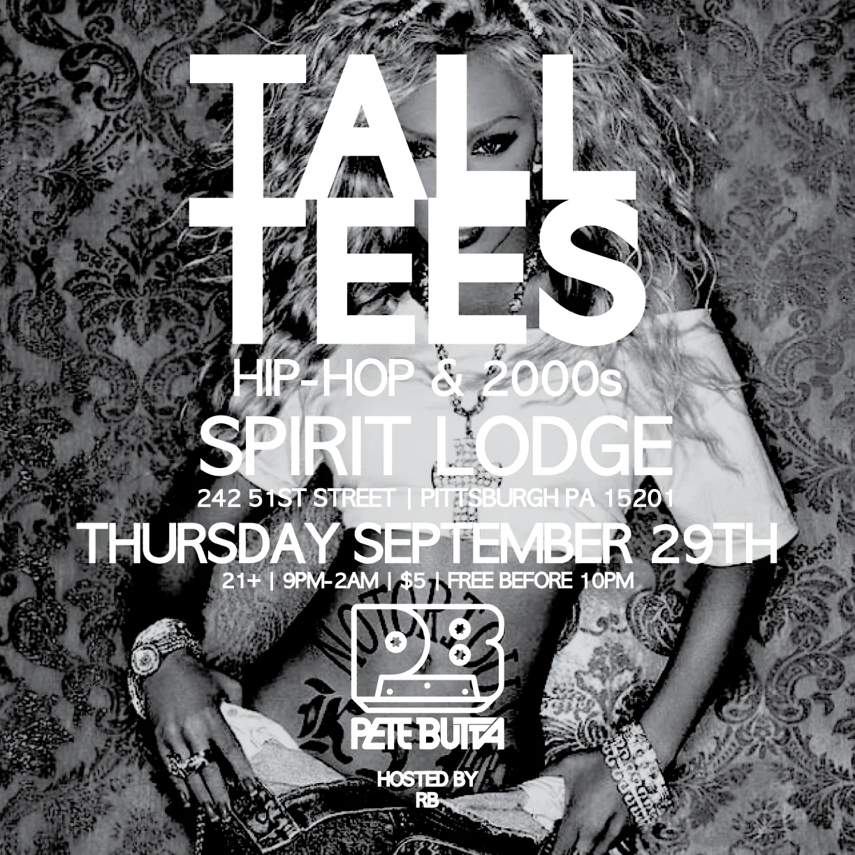 Tall Tees: Hip-Hop & 2000s w Pete Butta 