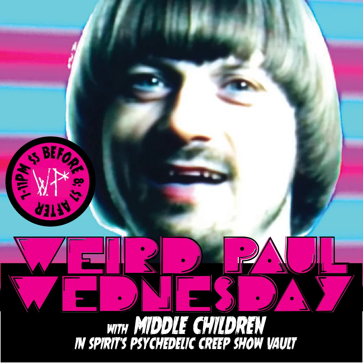 Hall: Weird Paul in the Vault w/ Middle Children