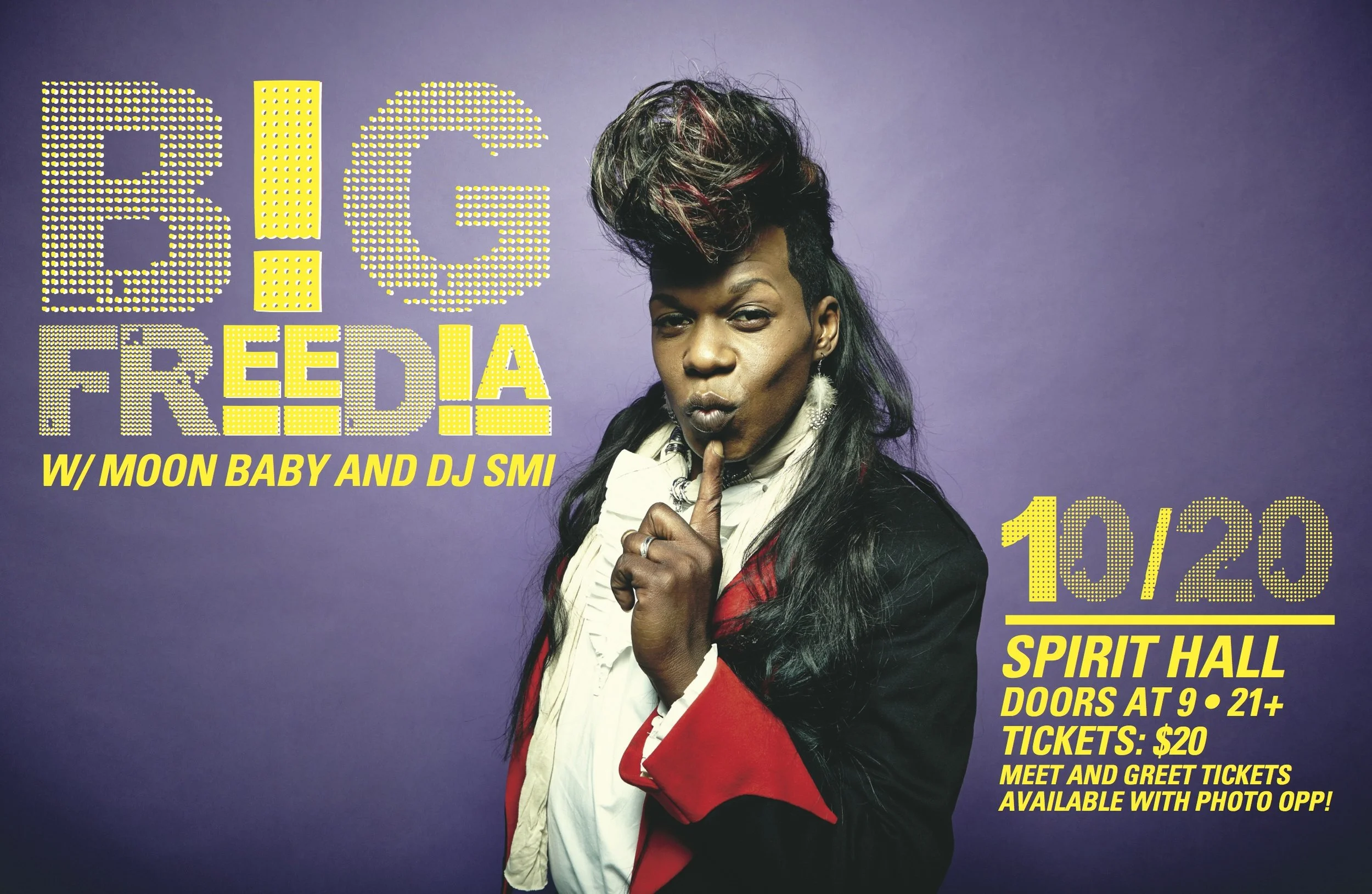 HALL:  Big Freedia in Spirit's Psychedelic Creep Show Vault