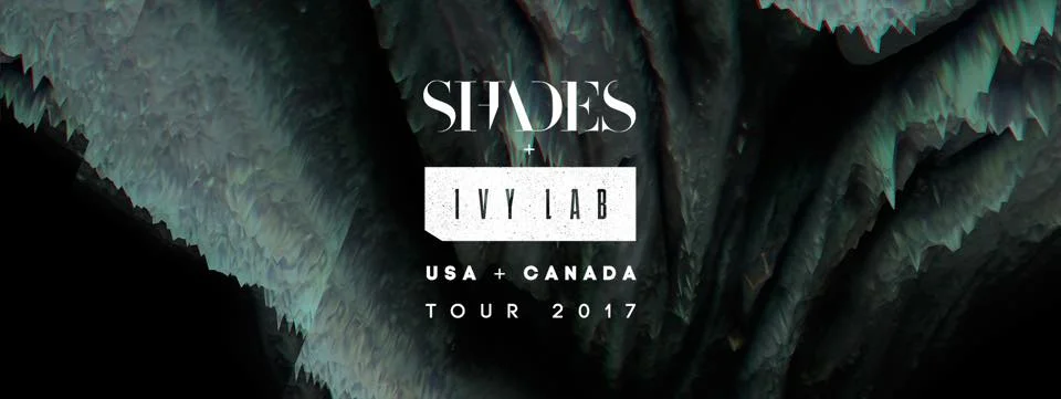 Hall: SHADES (Eprom & Alix Perez) x Ivy Lab Tour 