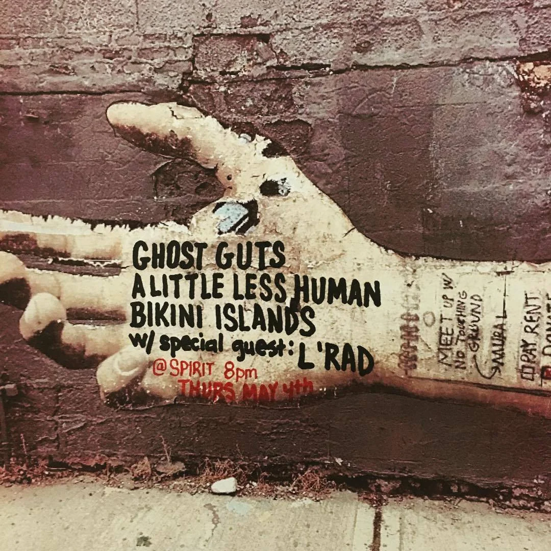 Lodge: Free SHOW : Ghost Guts, A Little Less Human, Bikini Islands, LRAD