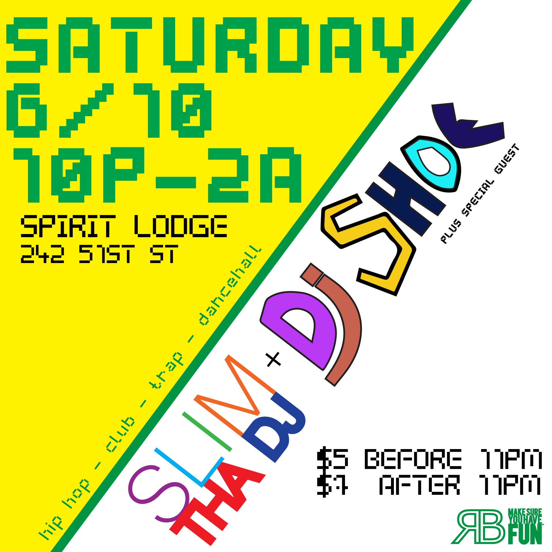 RB Presents: Slim Tha DJ & DJ Shoe