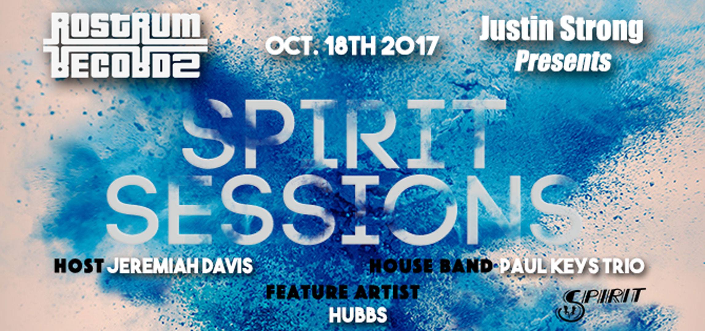  Spirit Sessions: Live Open Mic & Stage Feat. Hubbs