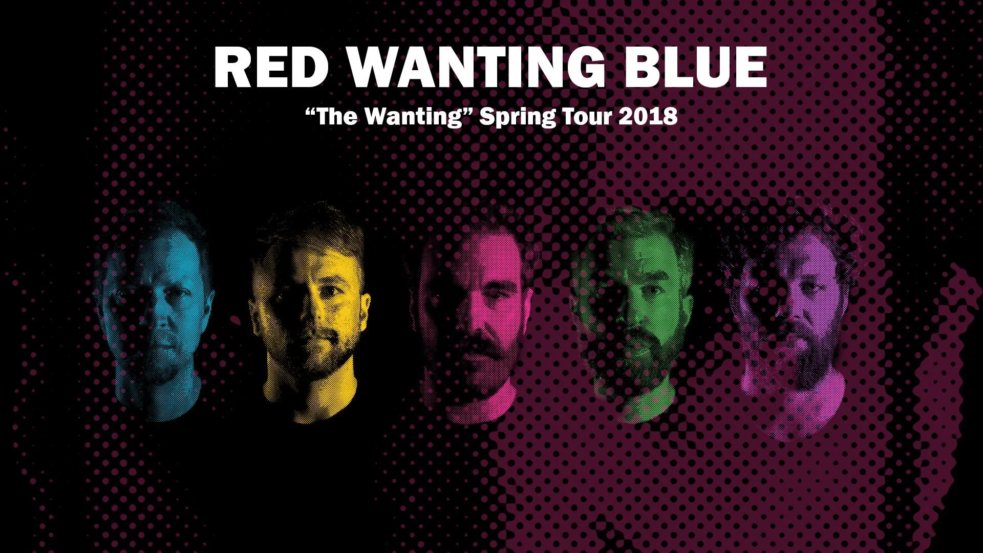 Hall: Red Wanting Blue: "The Wanting" Spring Tour 2018