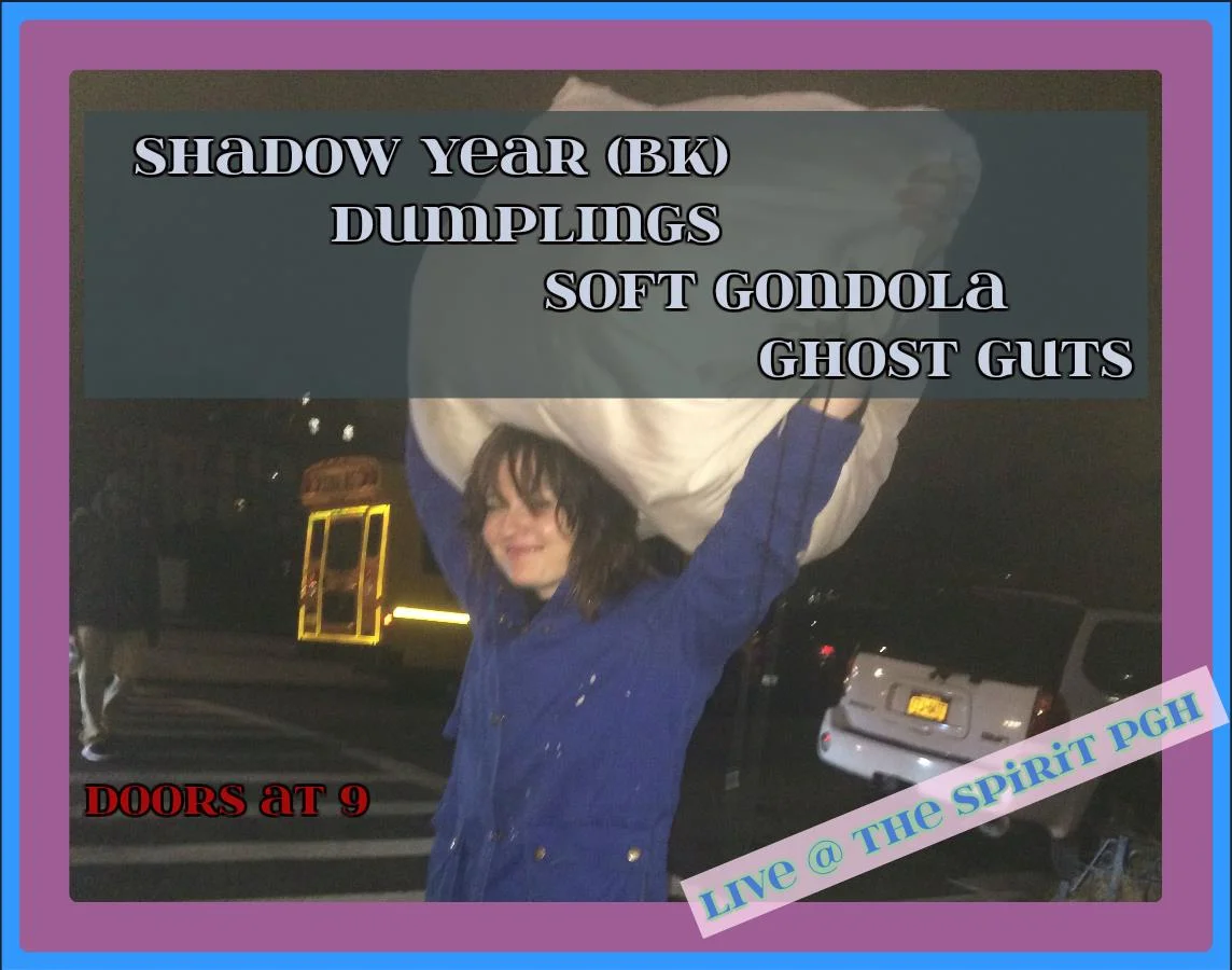 Lodge: Shadow Year (BK), Dumplings, Soft Gondola, Ghost Guts