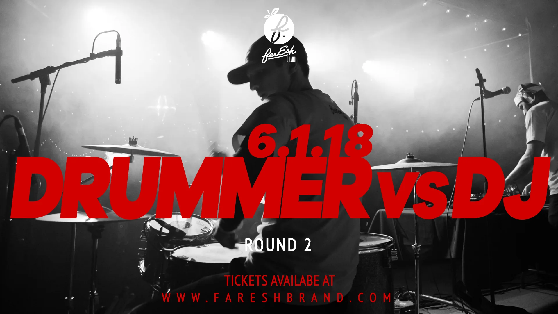 Hall: Drummer vs DJ 2018 Tournament: Presented by farESH Brand