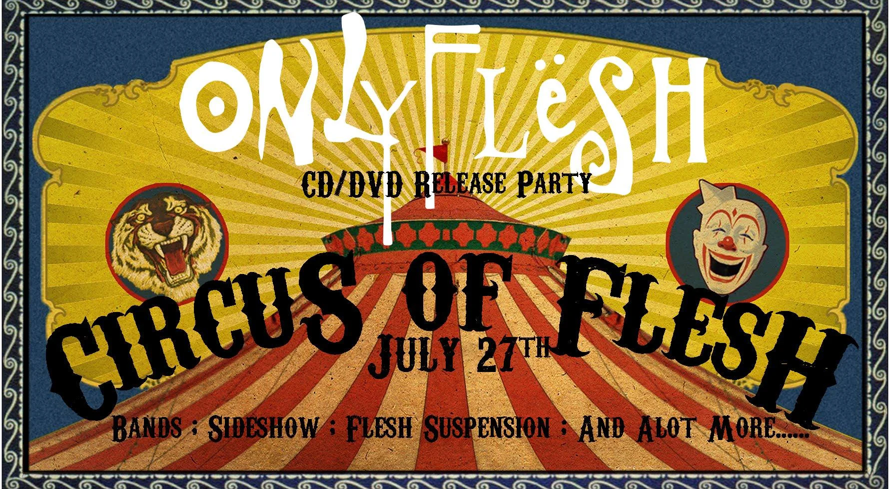 Hall:  Circus Of Flesh: Only Flesh Album Release Party