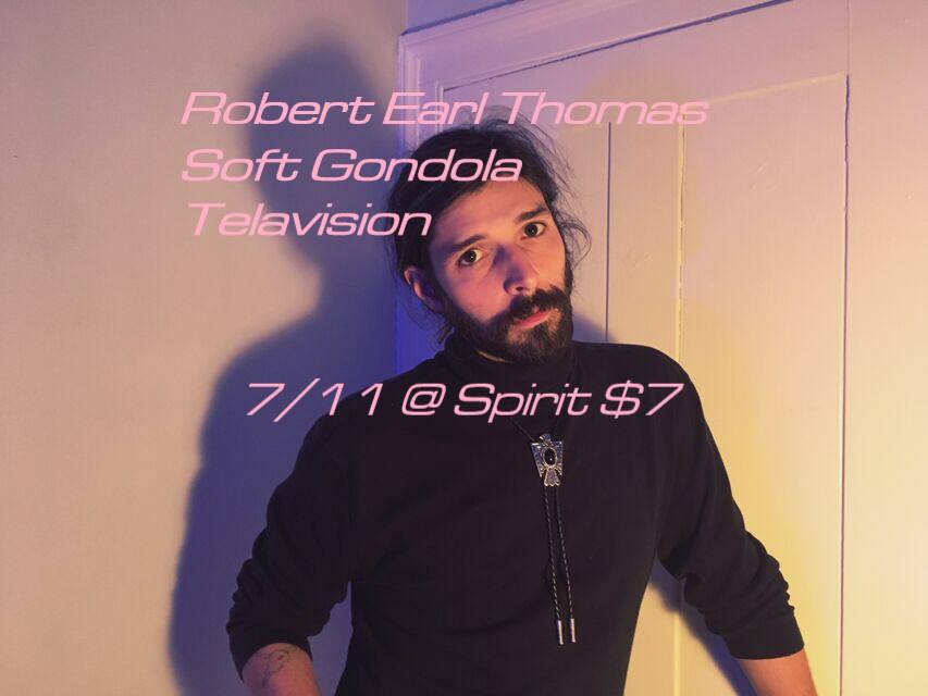 Lodge: Robert Earl Thomas, Soft Gondola, Telavision