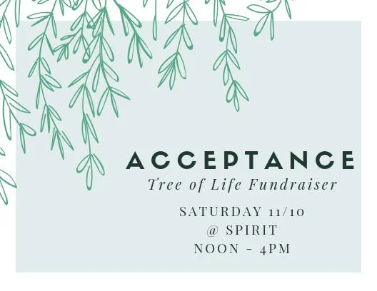 Lodge: Acceptance - Tree of Life Fundraiser