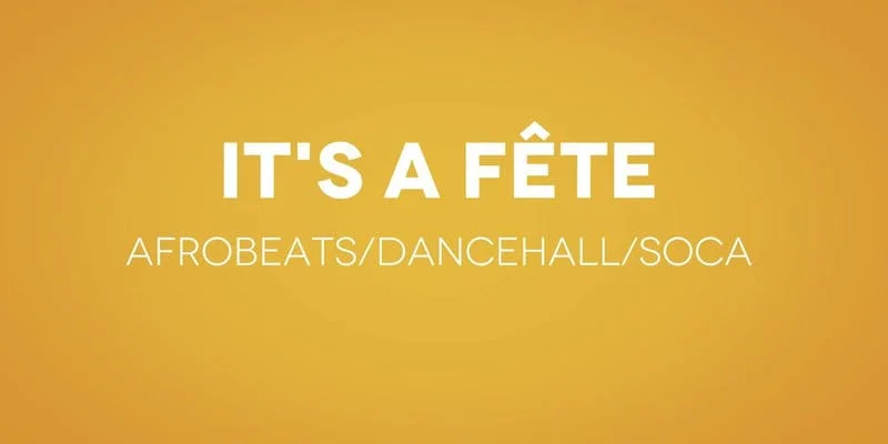 Lodge: Afroheat &amp; Wavy Bunch Sound Present: It's A FÊTE