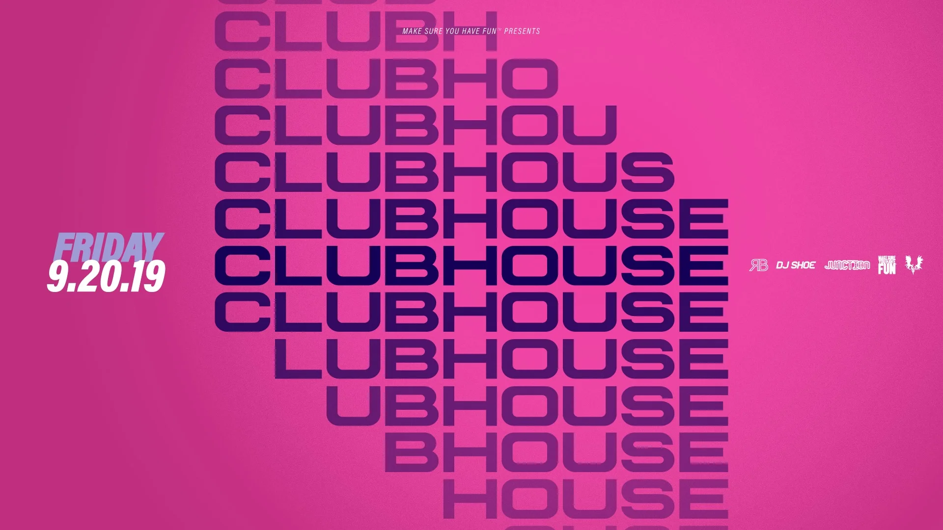 Lodge: ClubHouse w/ DJ Aesthetics, DJ Shoe (Junction) &amp; RB