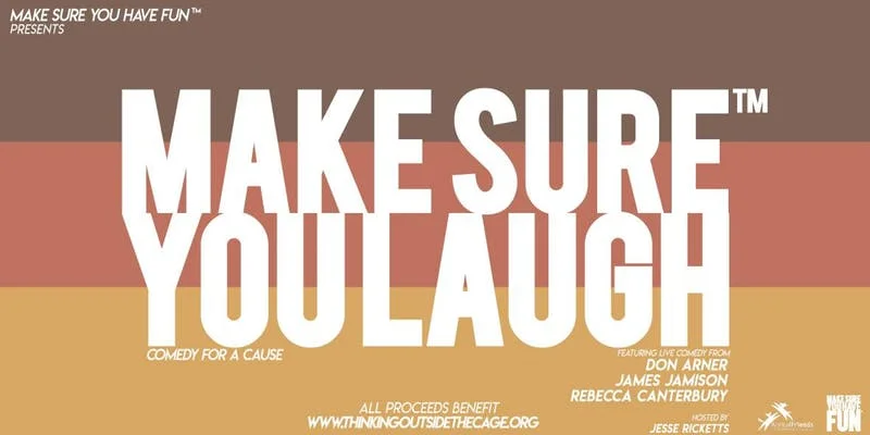 Lodge: Make Sure You Laugh - Comedy For A Cause