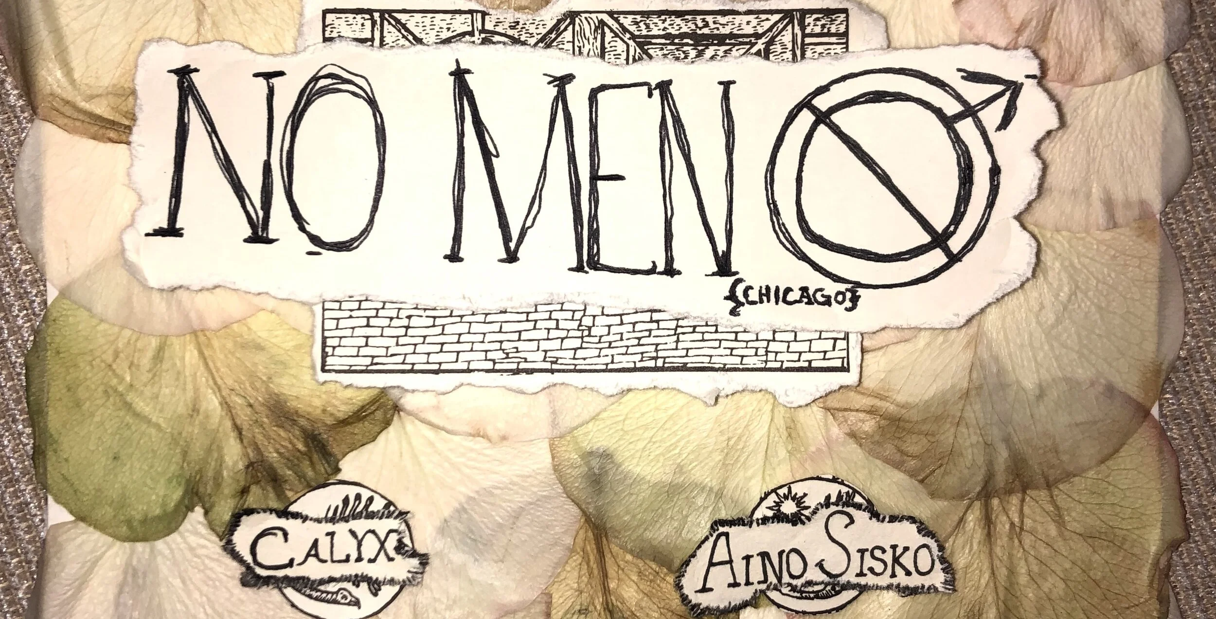 Lodge: No Men (Chi) w/ Aino Sisko and Calyx