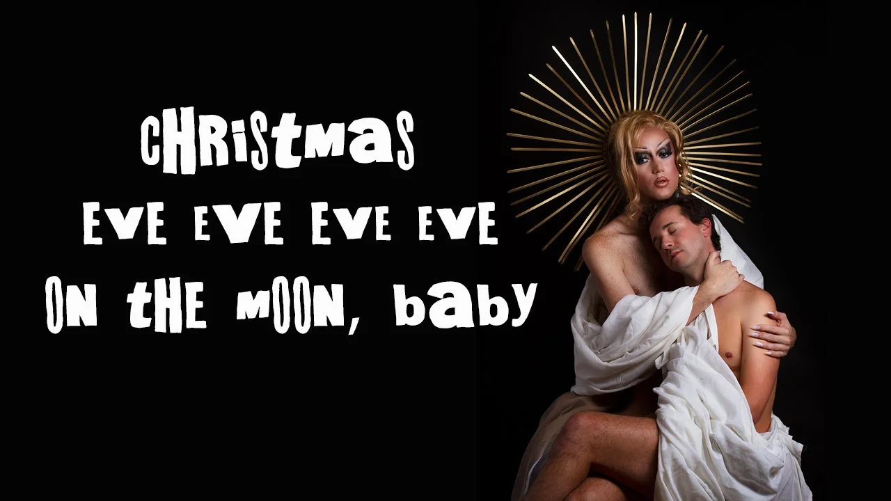 Lodge: Christmas Eve Eve Eve Eve on the moon, baby
