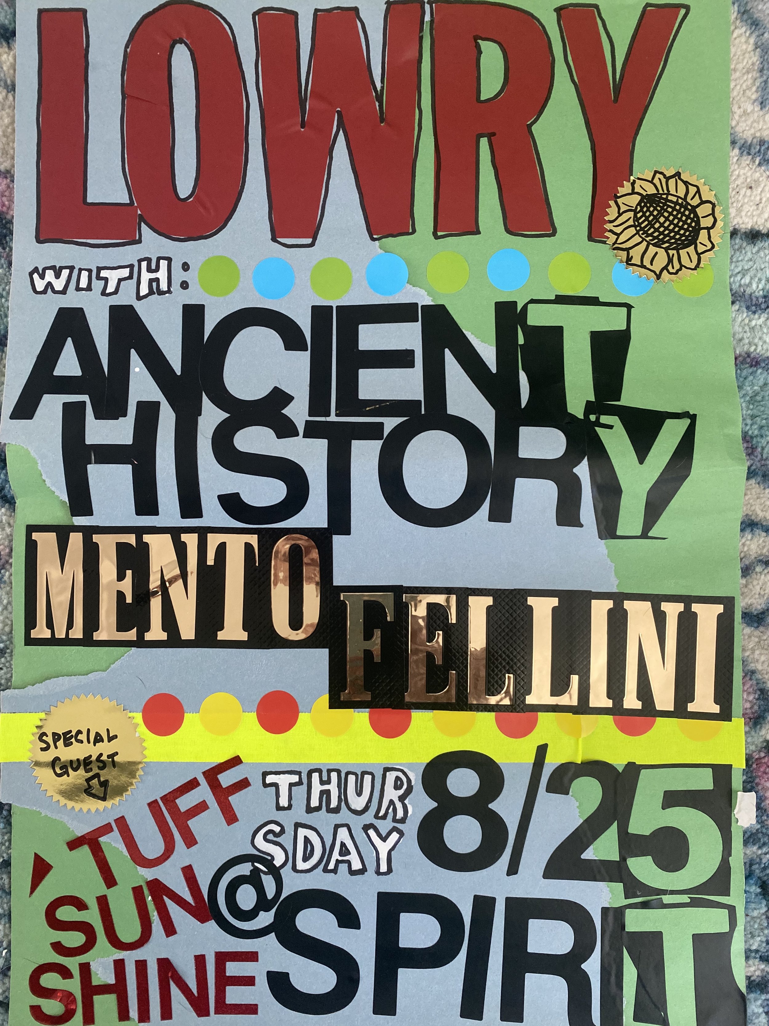 Lodge: Lowry w/ Ancient History, Mento Fellini, and Tuff Sunshine