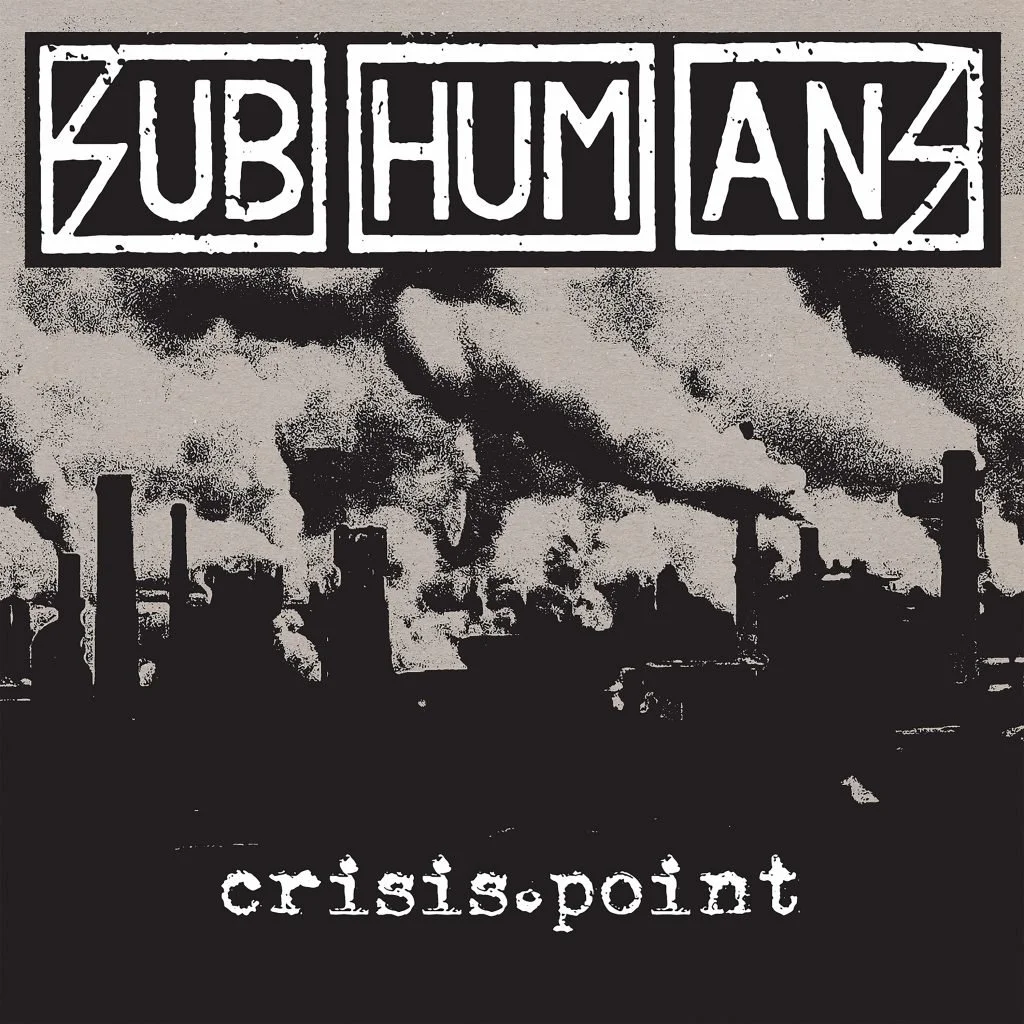 Hall: Subhumans w/ All Torn Up! and Peace Talks
