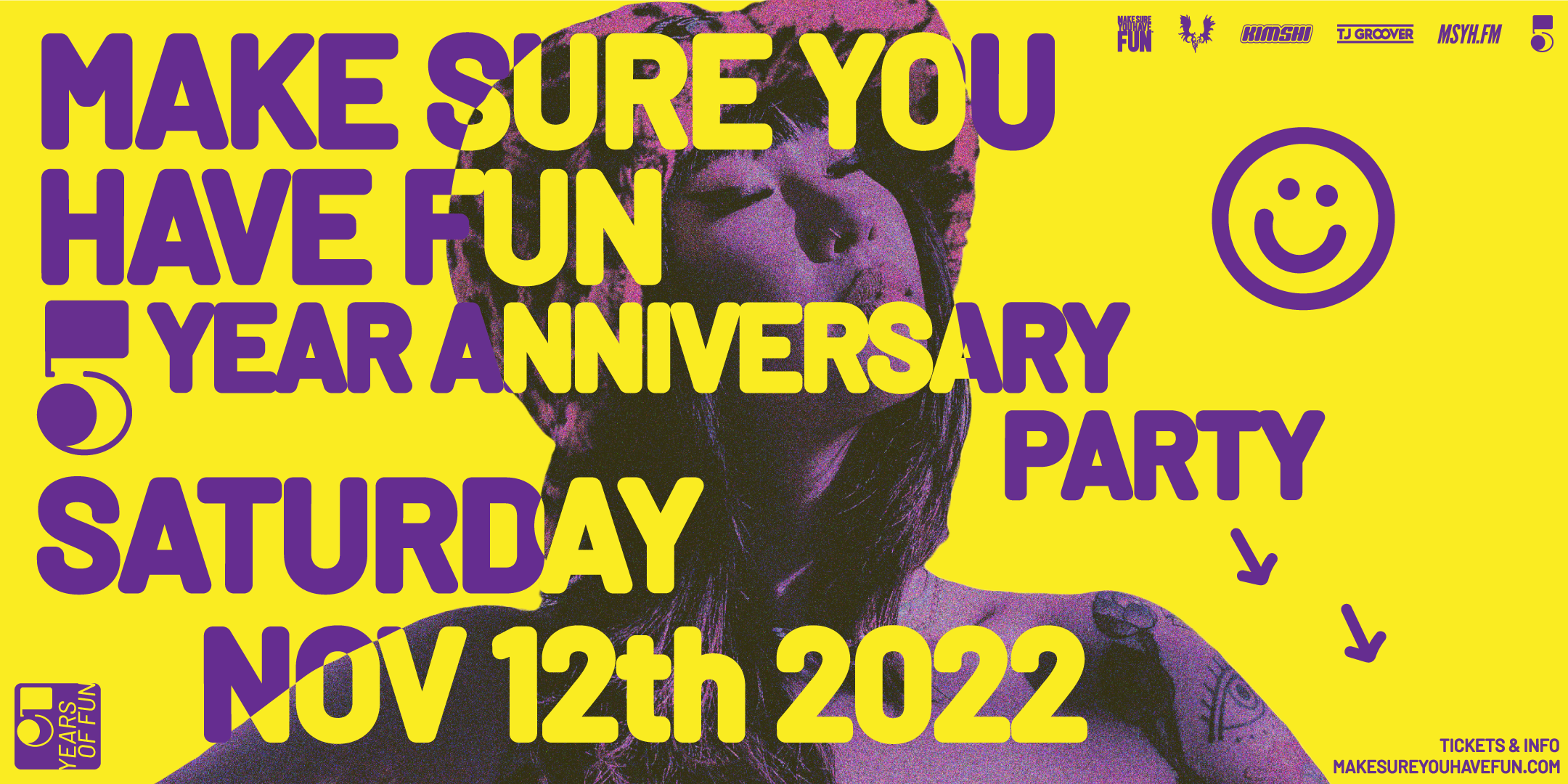 Lodge: Make Sure You Have Fun™ 5 Year Anniversary with Kimshi &amp; tj groover