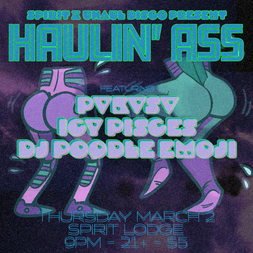 Lodge: Spirit x UHaul Disco Presents: Haulin' Ass