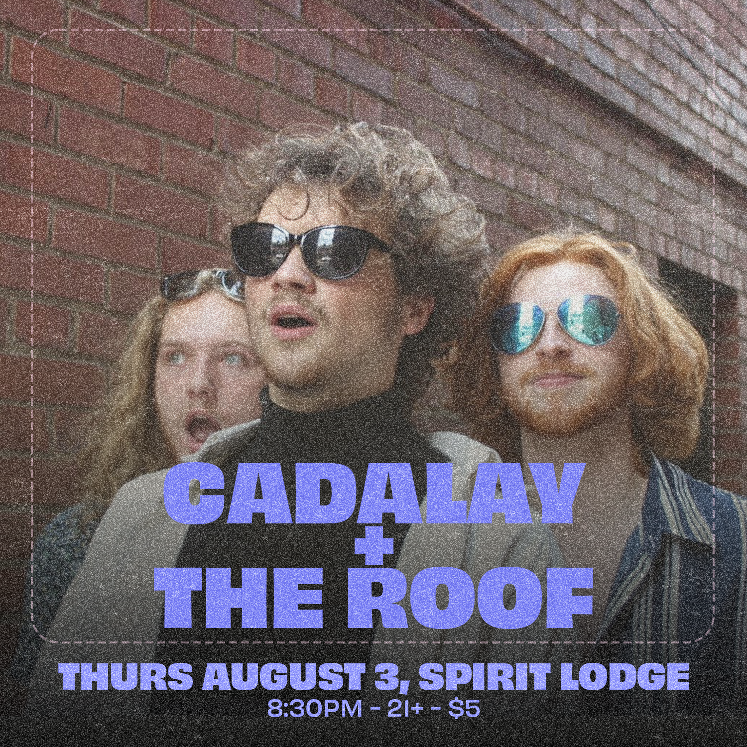 Cadalay with The Roof