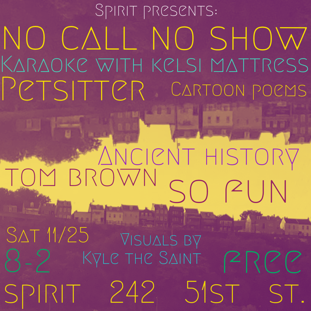 Spirit Presents: No Call No Show