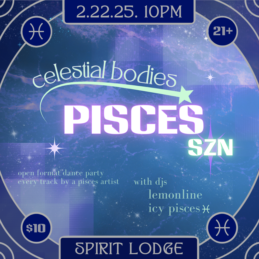 Celestial Bodies: PISCES SZN