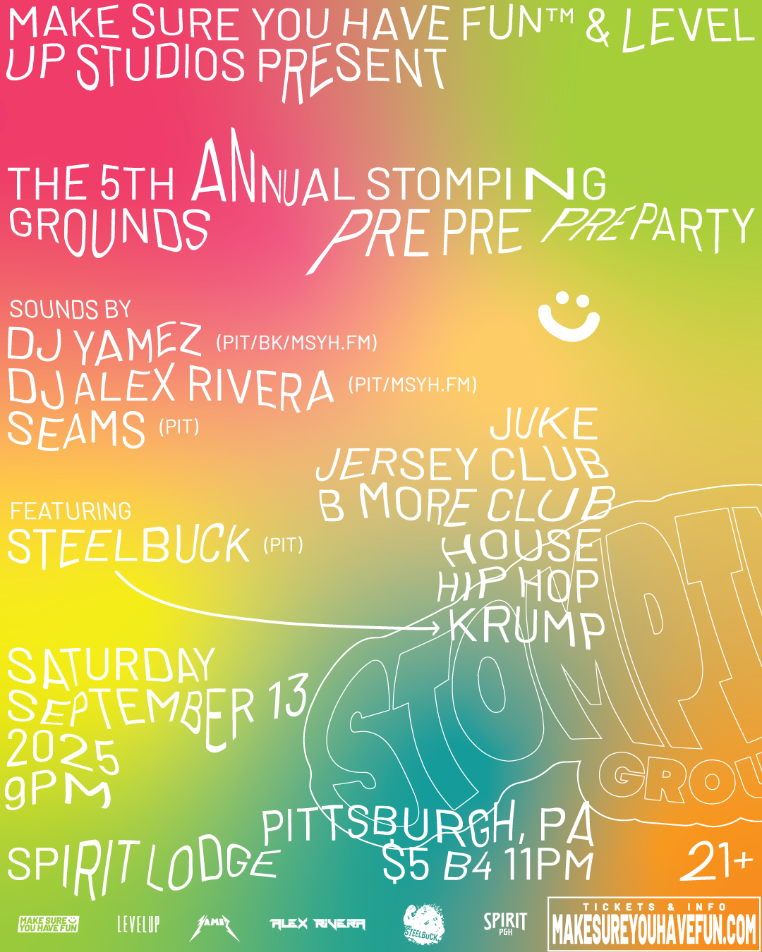 DJ Yamez, DJ Alex Rivera &amp; Seams with STEELBUCK: 5th Annual Stomping Grounds Pre Pre Pre Party