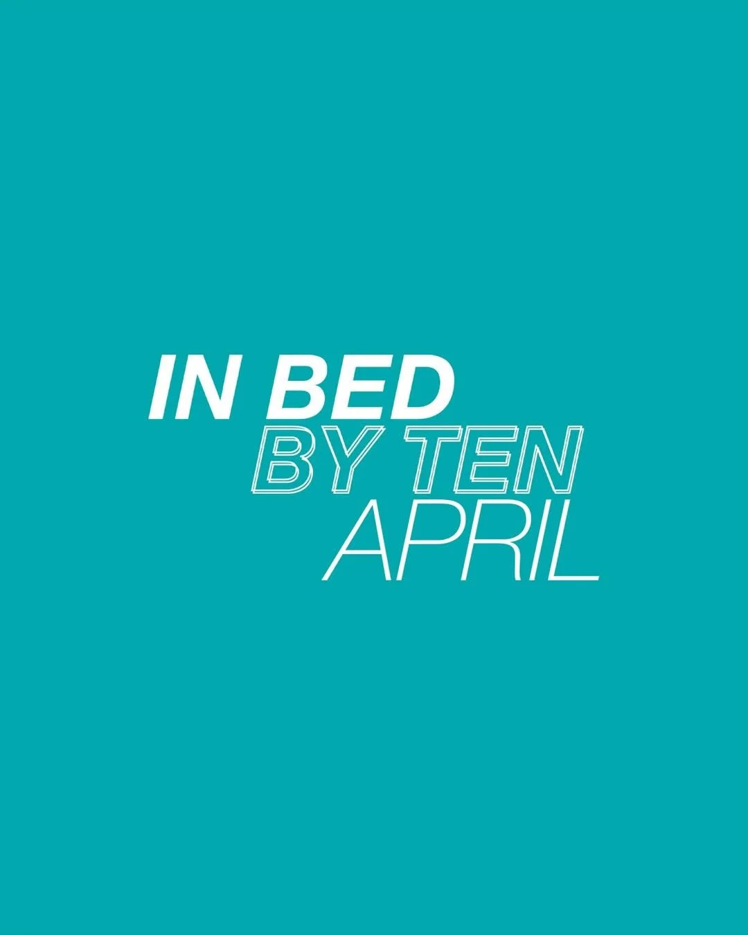 In Bed By Ten