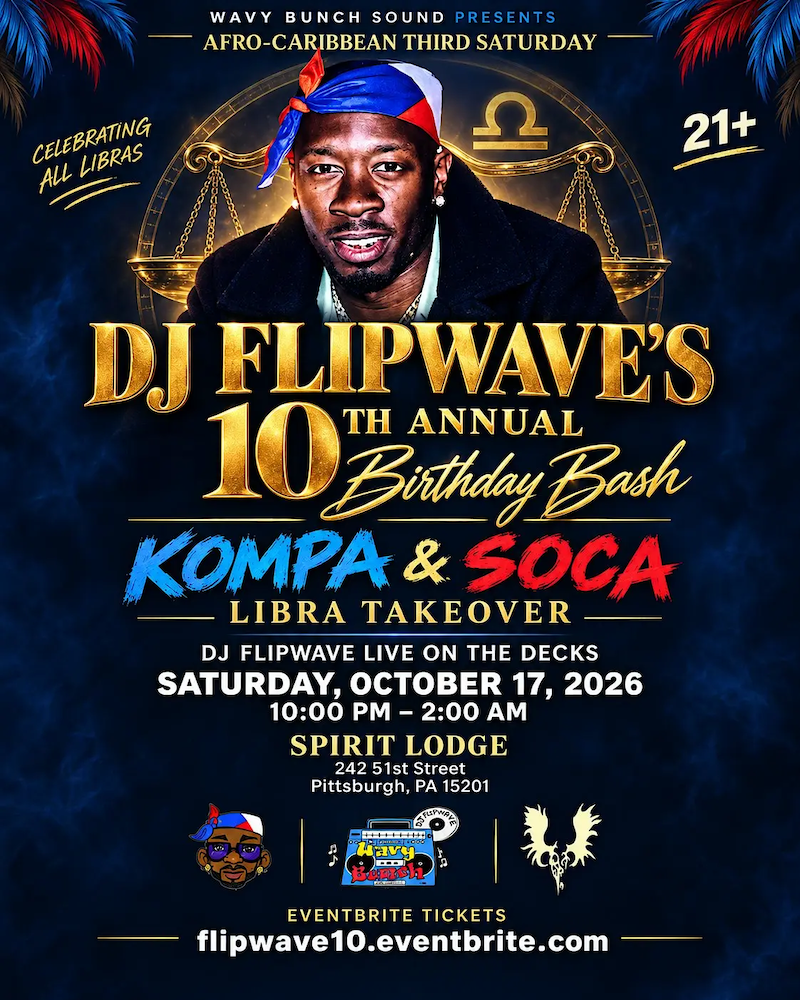 Afro-Caribbean Third Saturdays: DJ Flipwave’s 10th Annual Birthday Bash