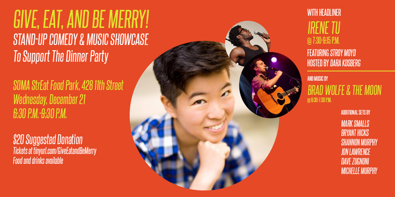 Give, Eat, and Be Merry! Stand-up Comedy and Music Showcase — SoMa StrEat  Food Park