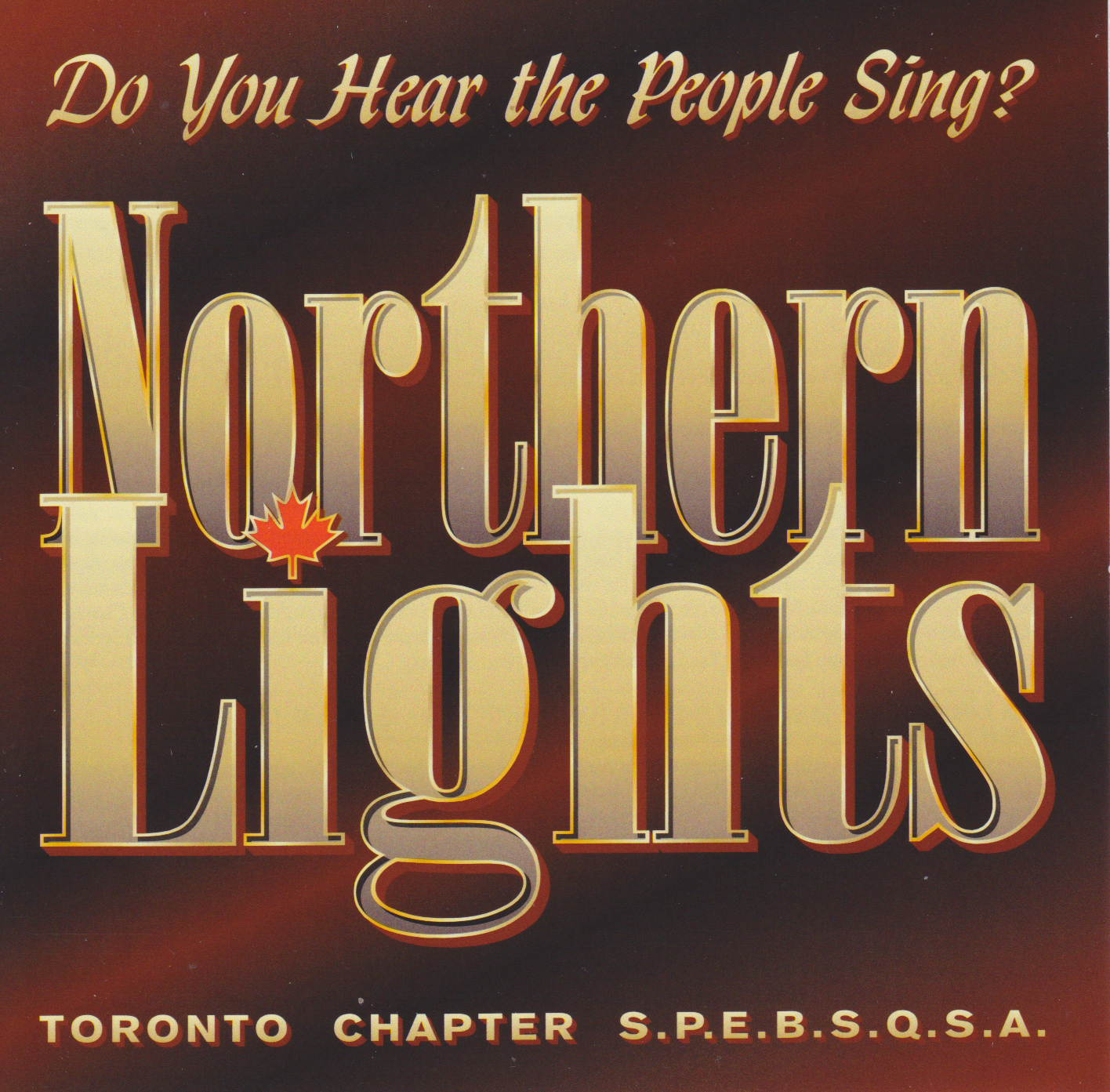 DO YOU HEAR THE PEOPLE SING? - Toronto Northern Lights.jpg