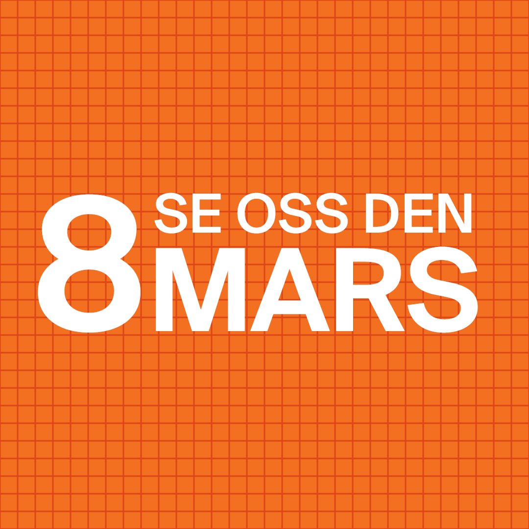 Se oss den 8 mars!