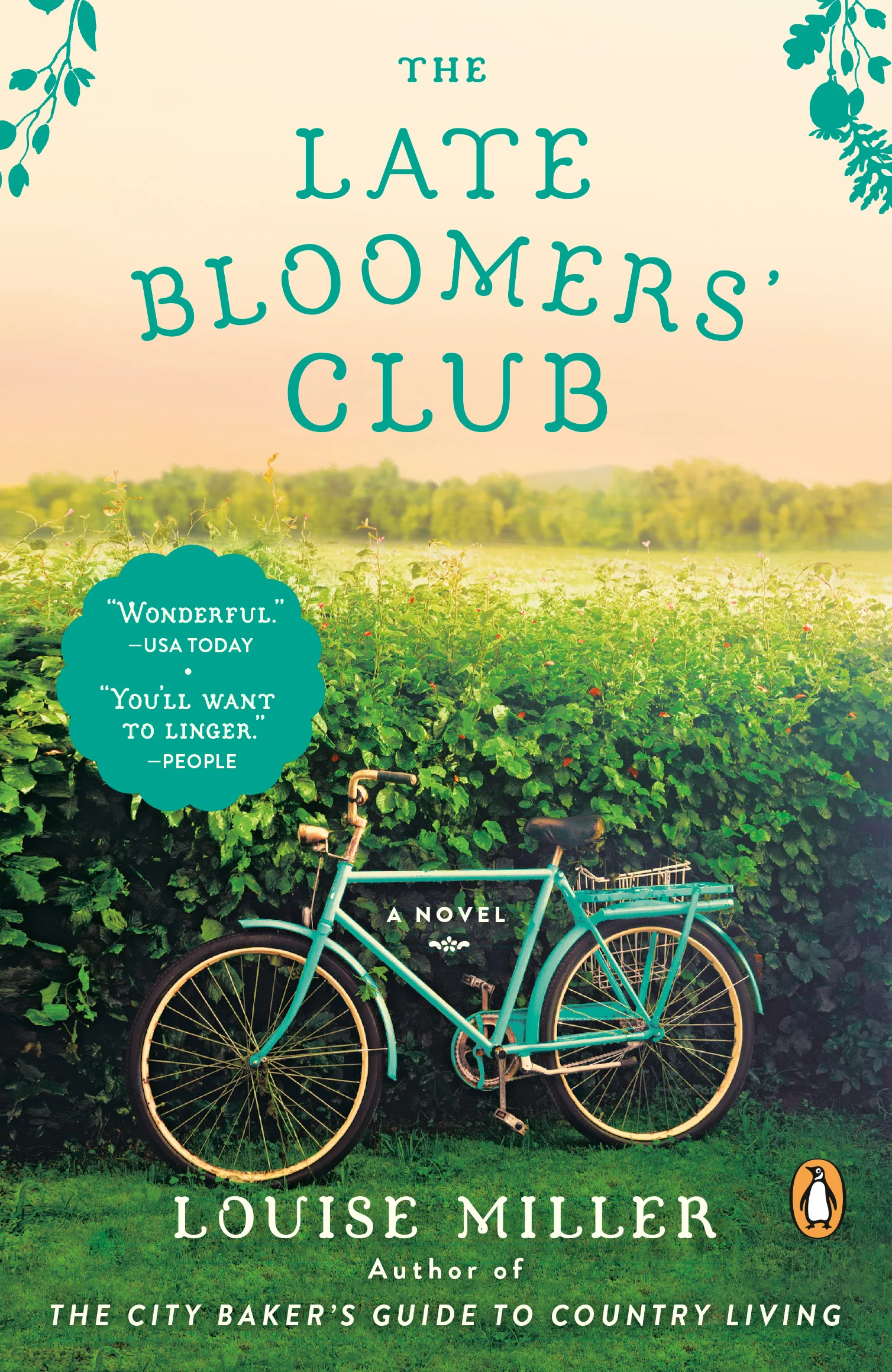 The Late Bloomers’ Club by Louise Miller (Penguin Random House, Viking) READ MORE