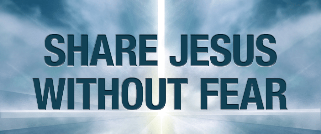 share jesus without fear