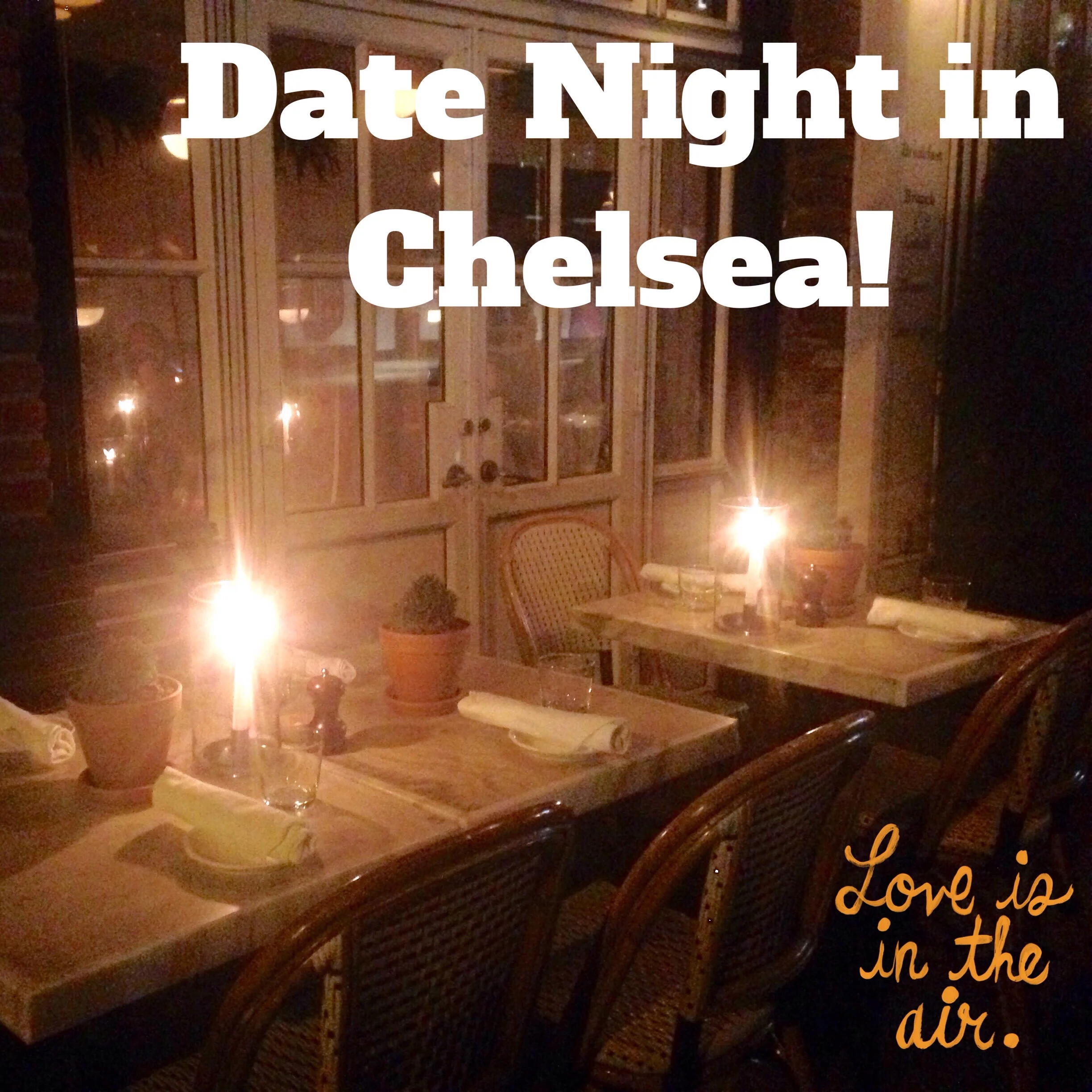 NYC Date Night: A Walk Through Chelsea