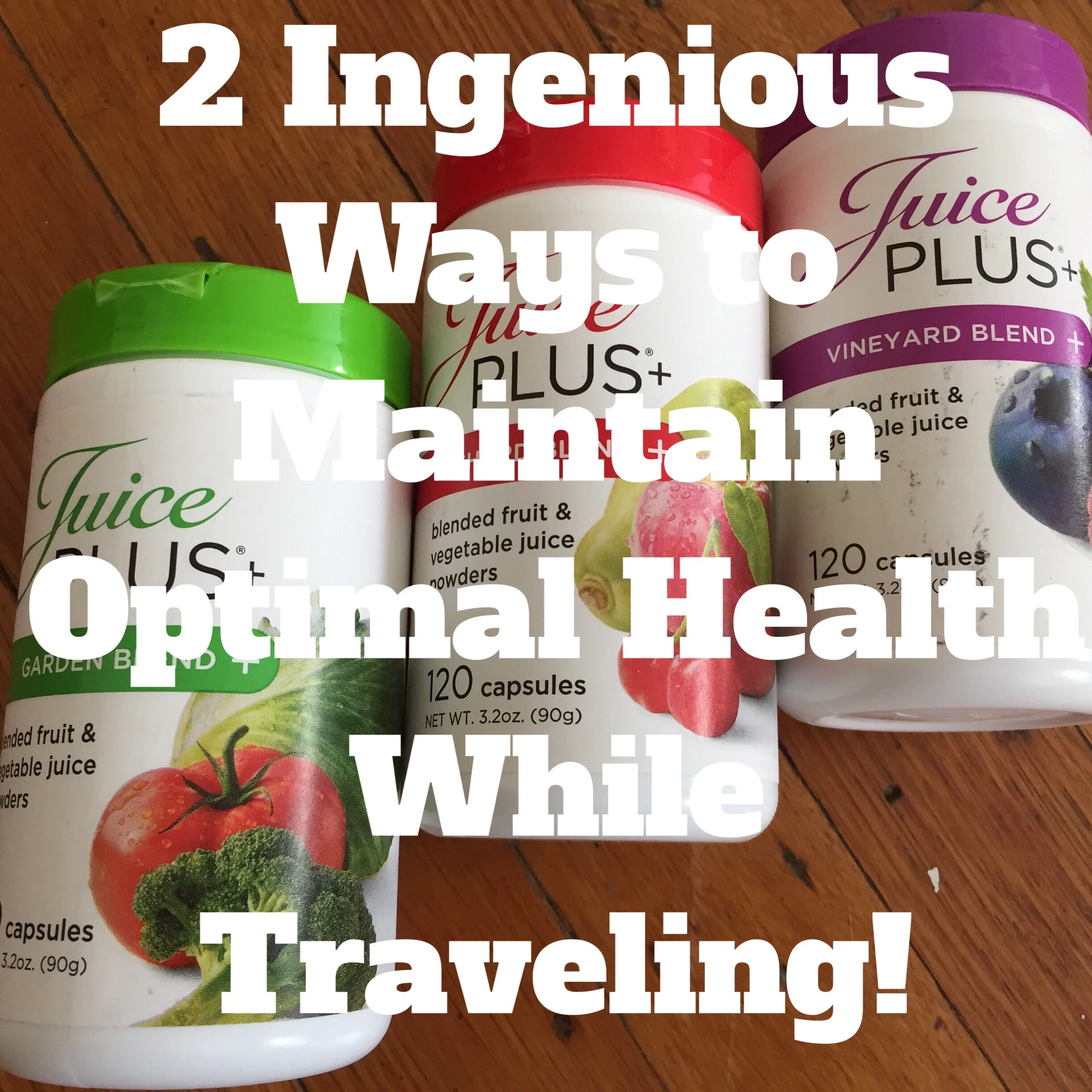 2 Ingenious Ways to Maintain Optimal Health While Traveling!