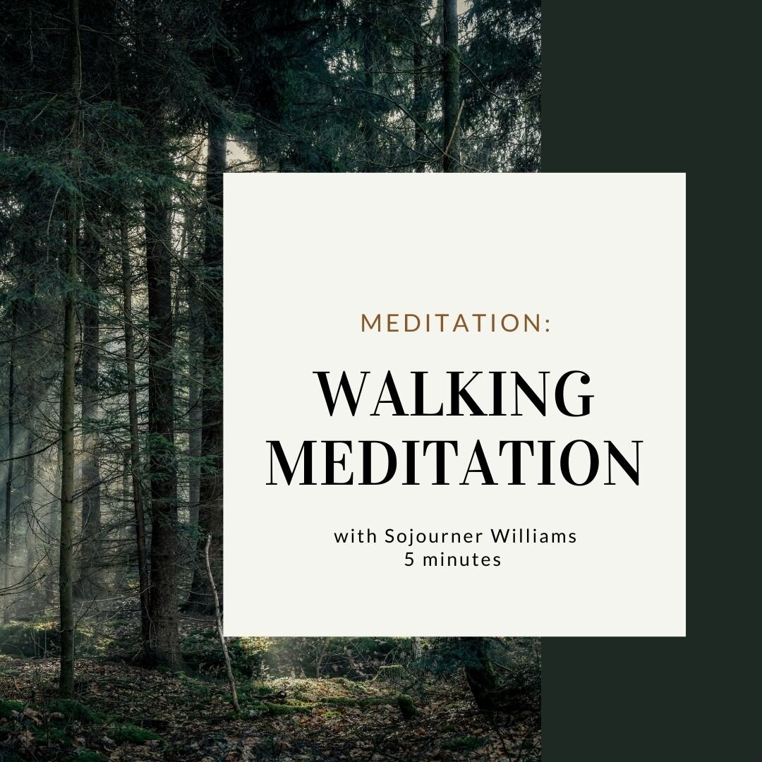 Meditation: Walking Meditation